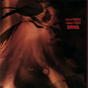 SoMa by Steve Roach