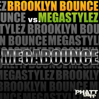 Megabounce by Brooklyn Bounce