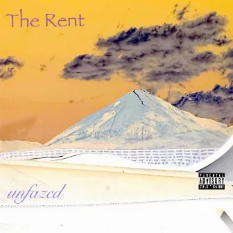 The Rent by DYG unfazed