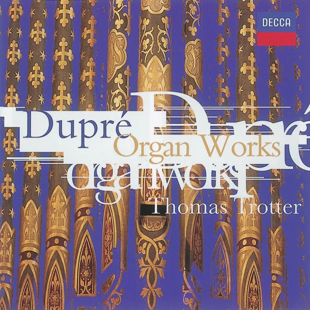 Dupré: Organ Works