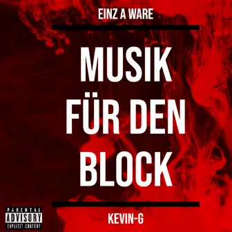 Musik für den Block by Kevin-G