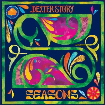 Seasons by Dexter Story