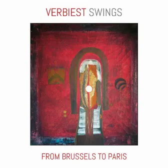 Verbiest Swings From Brussels To Paris by Rony Verbiest