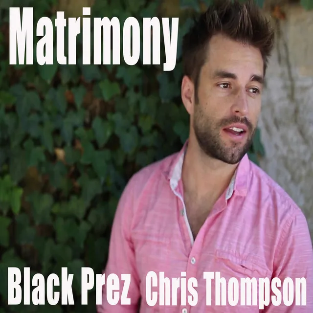 Matrimony Feat. Black Prez