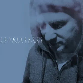 Forgiveness by Oli Rockberger