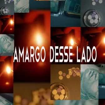 Amargo Desse Lado by Khulpa