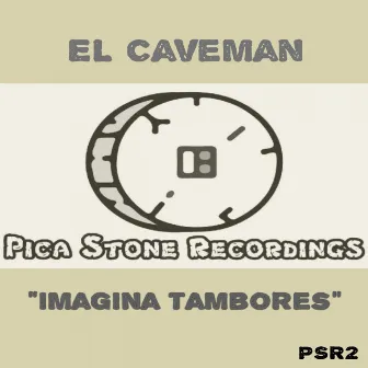 Imagina Tambores by El Caveman