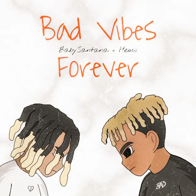 bad vibes forever