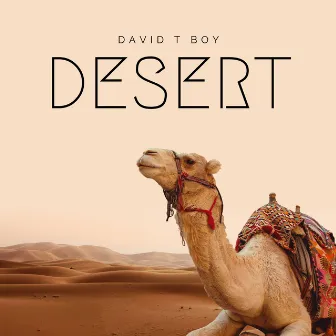 Desert by David T Boy