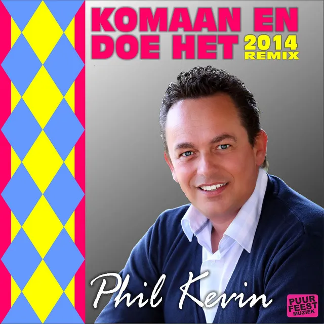 Komaan En Doe Het - 2014 Remix