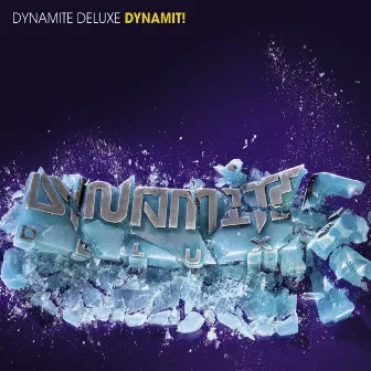 Dynamit! (Live in Cologne) by Dynamite Deluxe