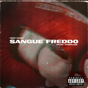 Sangue Freddo by Compliçe