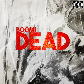 Dead by Boomi