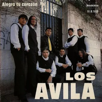 Alegra Tu Corazon by Los Avila