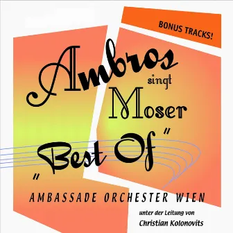 Ambros singt Moser by Christian Kolonovits