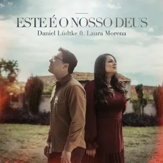 Este É o Nosso Deus by Laura Morena