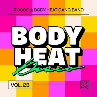 Body Heat Disco, Vol. 2b by Rocoe