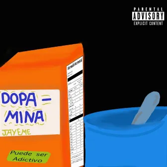 DOPAMINA by JAY EME