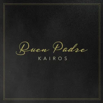 Buen Padre by Kairos