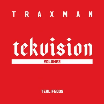 Tekvision, Vol.2 by Teklife