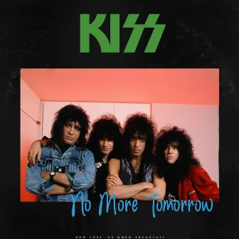 No More Tomorrow (Live) by KISS