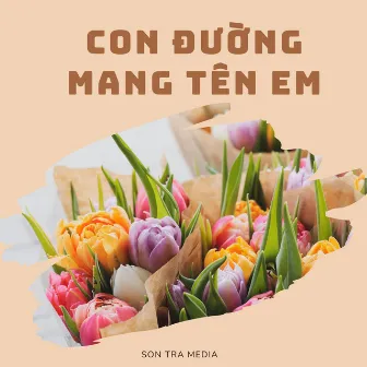 Tuyển tập Bolero trữ tình Con Đường Mang Tên Em by Vũ Bảo