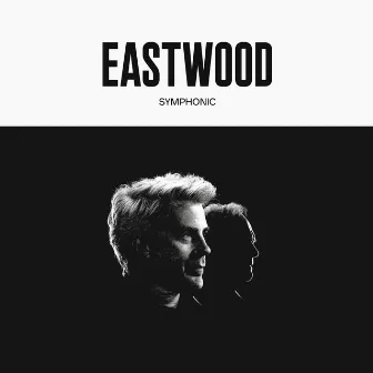 Eastwood Symphonic by Kyle Eastwood