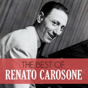 The Best of Renato Carosone by Renato Carosone