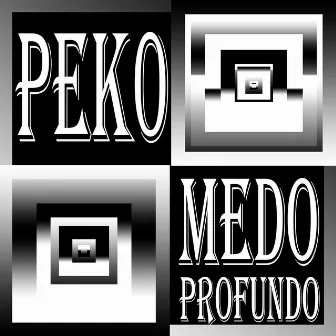 Medo Profundo by Pek0