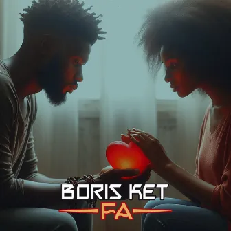 Fa by Boris Ket