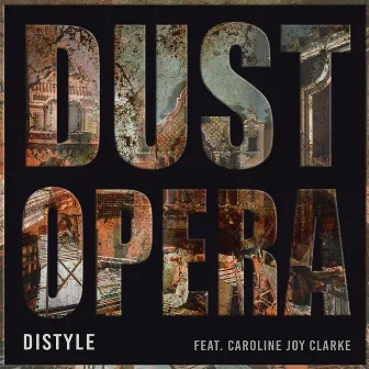 Dust Opera by Distyle