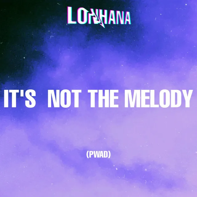 It's Not The Melody (PWAD)