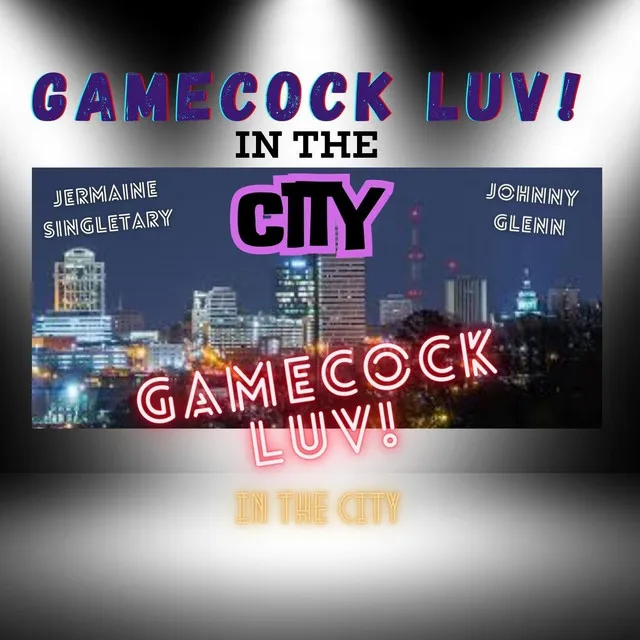 Gamecock Luv (In the City)