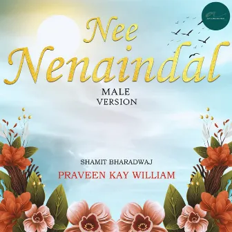 Nee Nenaindal (Male) by Praveen Kay William