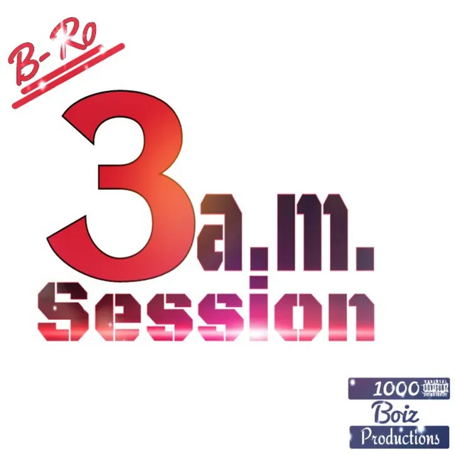 3 A.m. Session (Rich & Rare)