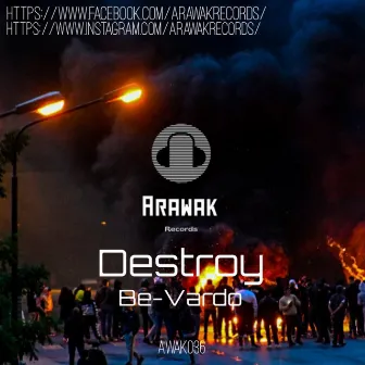 Destroy by Be-Vardo