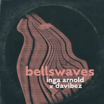 Bellswaves by Inga Arnold