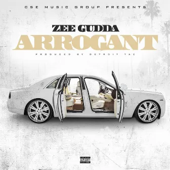 Arrogant by Zee Gudda