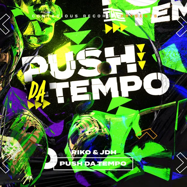 Push Da Tempo - Extended Mix