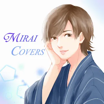 MIRAI COVERS by kobasolo