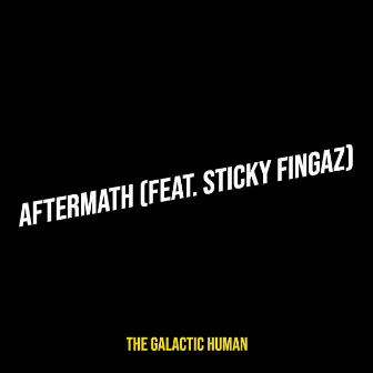 Aftermath by The Galactic Human