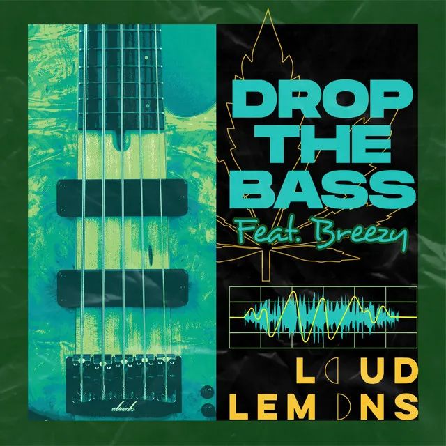 Drop the Bass