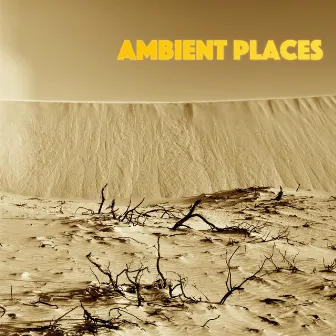 Ambient Places by P.M.FM