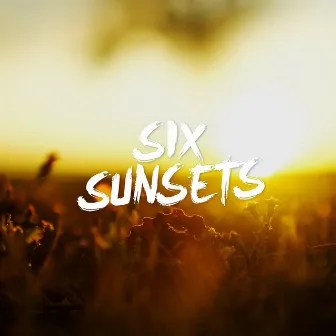 All I Need by Six Sunsets