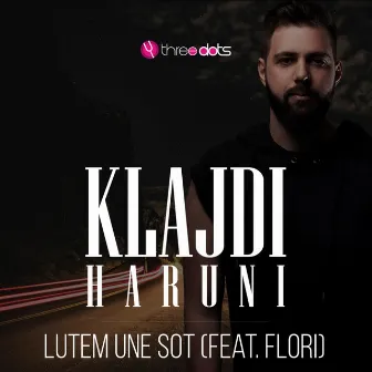 Lutem Une Sot by Klajdi Haruni