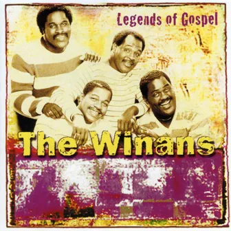 Legends Of Gospel: The Winans by The Winans