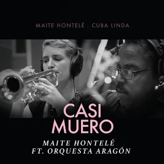 Casi Muero by Maite Hontelé