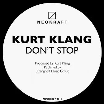 Don't Stop by Kurt Klang