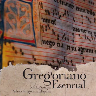 Gregoriano esencial by Schola Antiqua