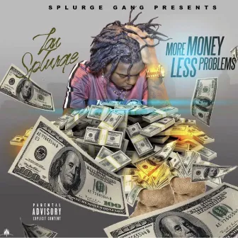 More Money Less Problems by Lan Splurge